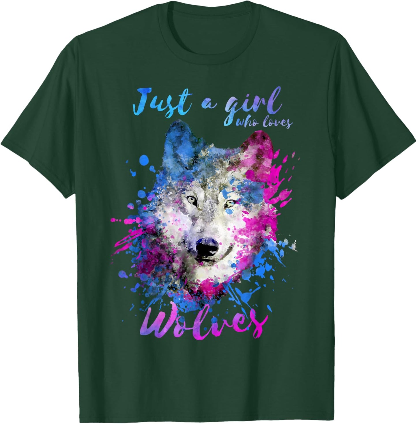 Just a girl who loves wolves wolf splash painting watercolor T-Shirt - T-Shirt | Forest