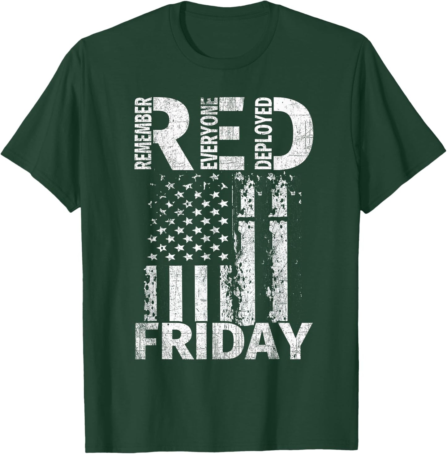 Red Friday Remember Everyone Deployed U.S. Flag T Shirt T-Shirt - T-Shirt | Forest