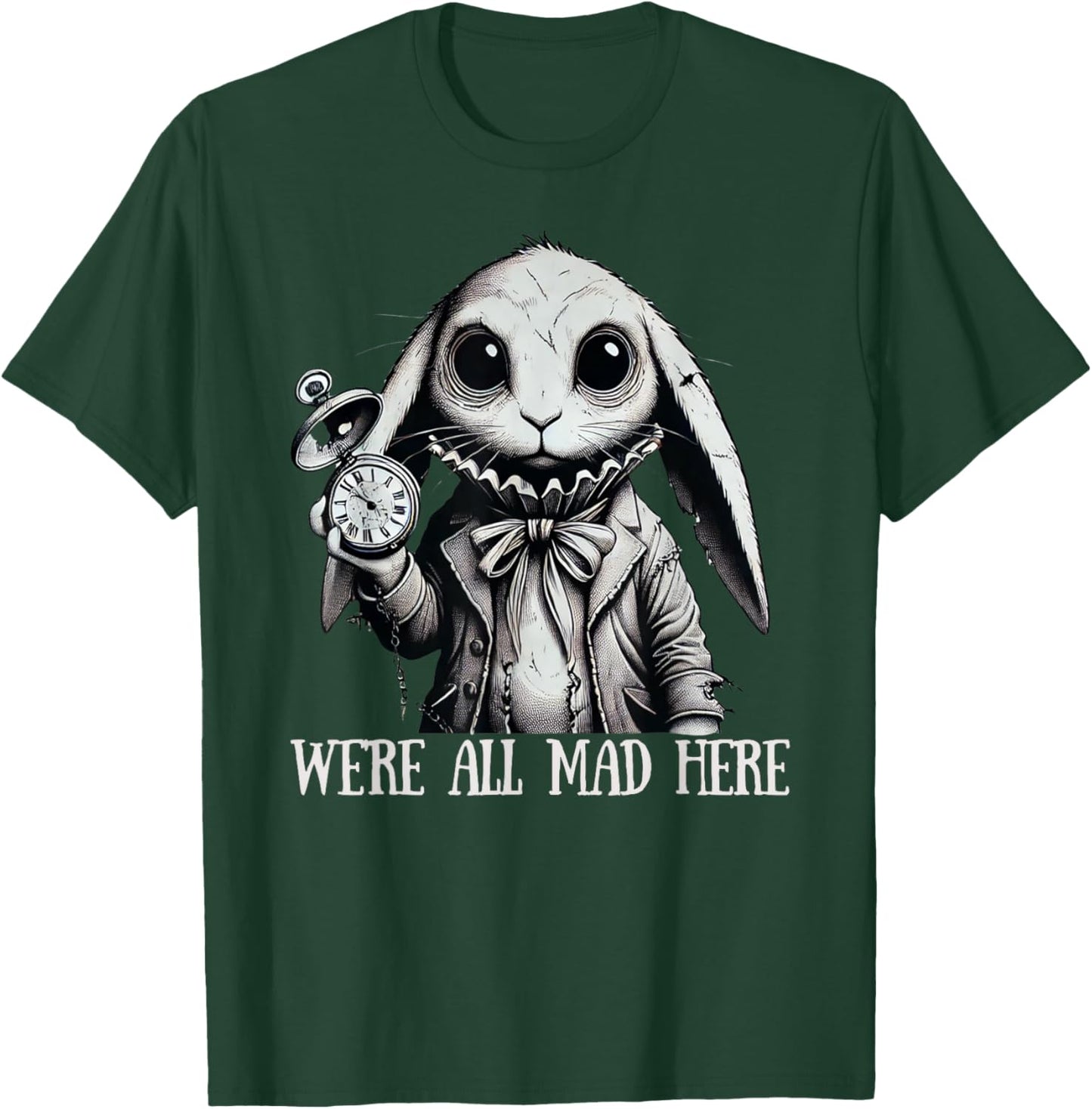 Alice in Wonderland - We're All Mad Here Rabbit Hatter Quote T-Shirt - T-Shirt | Forest