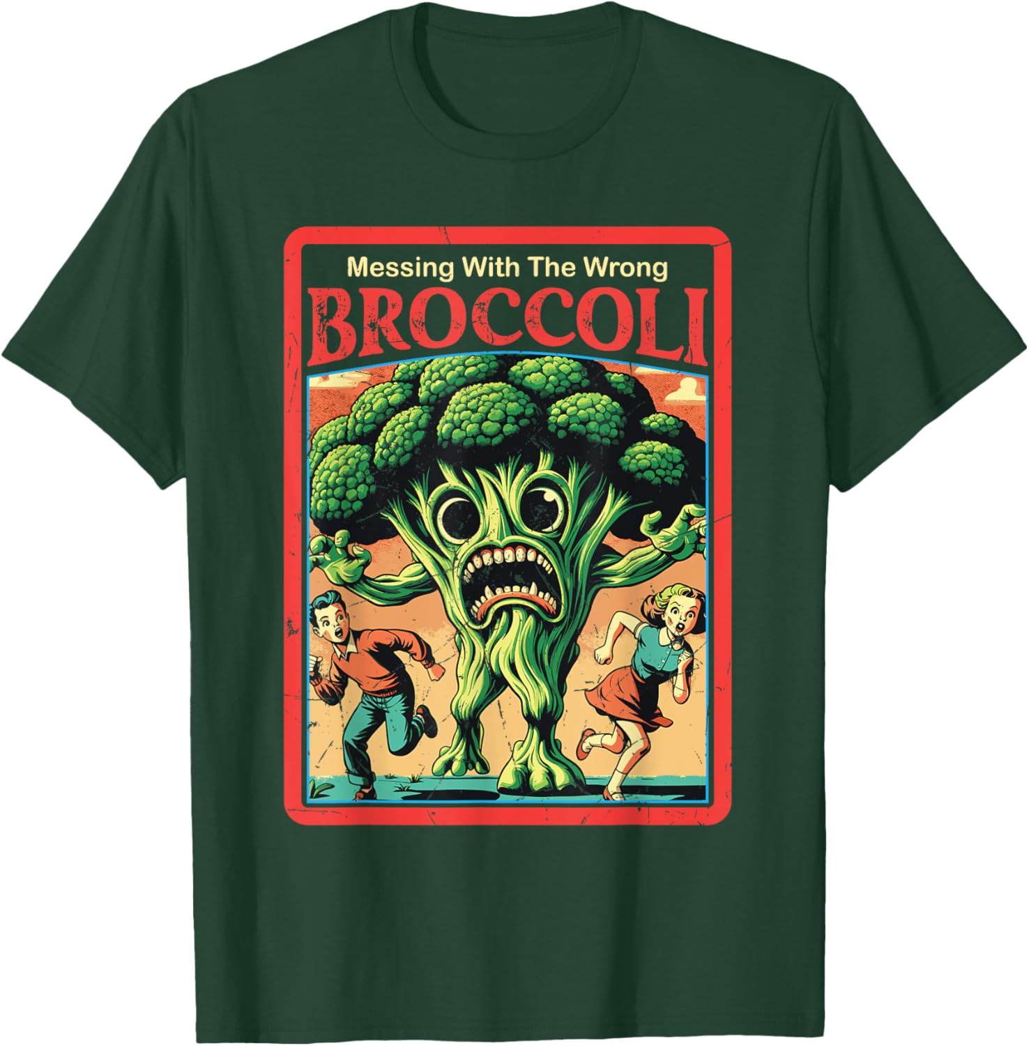 Messing With The Wrong Broccoli Funny Vegetable Monster T-Shirt - T-Shirt | Forest