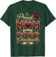 Proud Mom of A 2026 Graduate Class of 2026 Family Graduation T-Shirt - T-Shirt | Forest