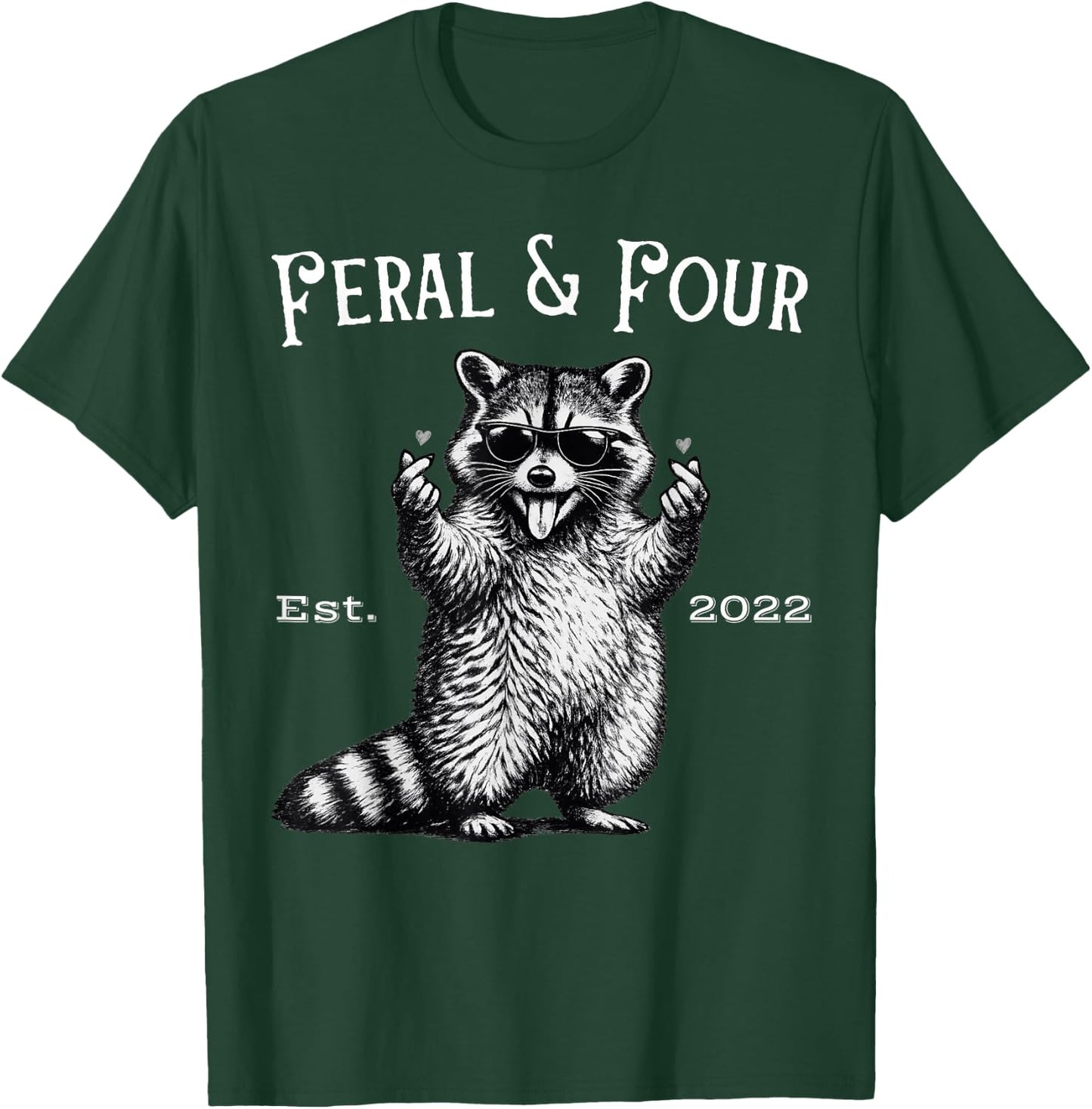 Feral and Four Funny Raccoon 4th Birthday T-Shirt - T-Shirt | Forest