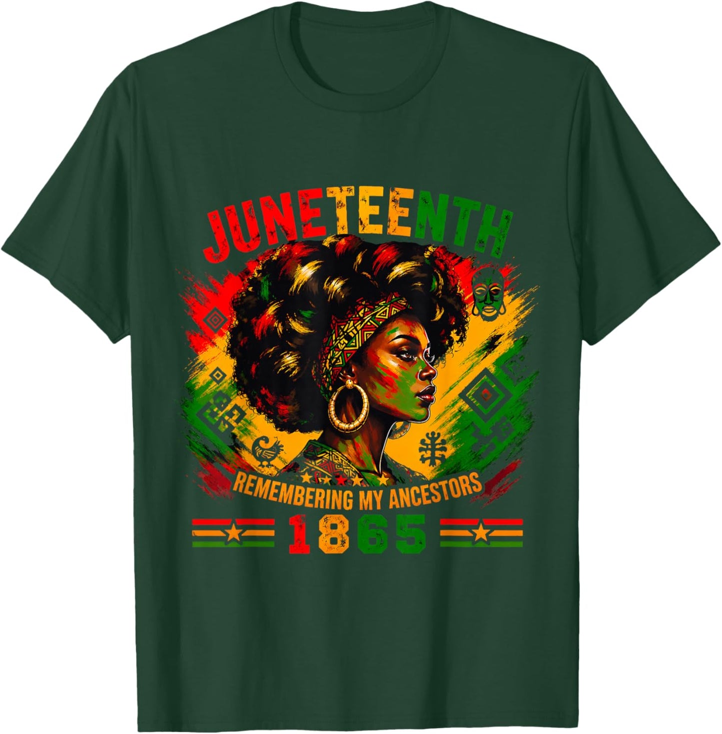 Juneteenth Remembering My Ancestors 1865 Black Women Free T-Shirt - T-Shirt | Forest