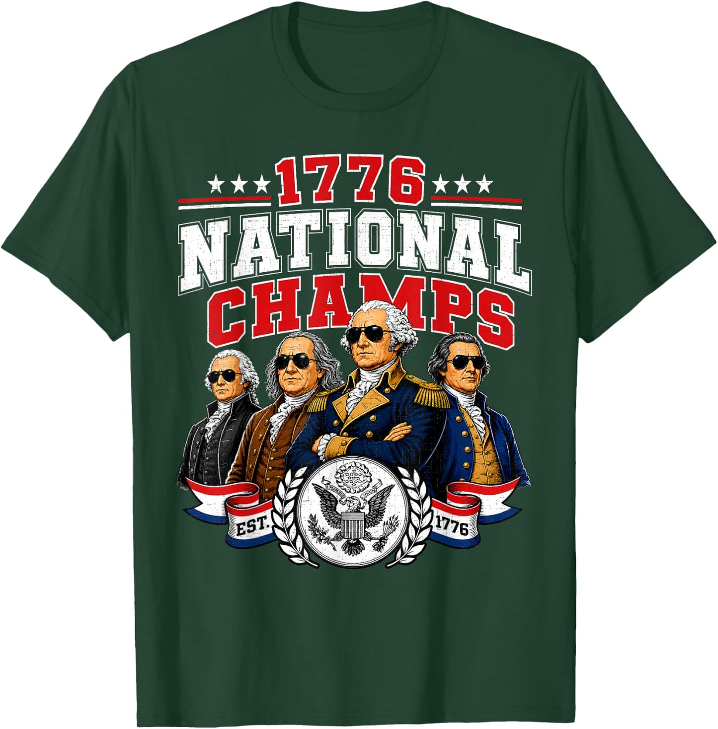 1776 National Champions America 250th Anniversary July 4th T-Shirt - T-Shirt | Forest
