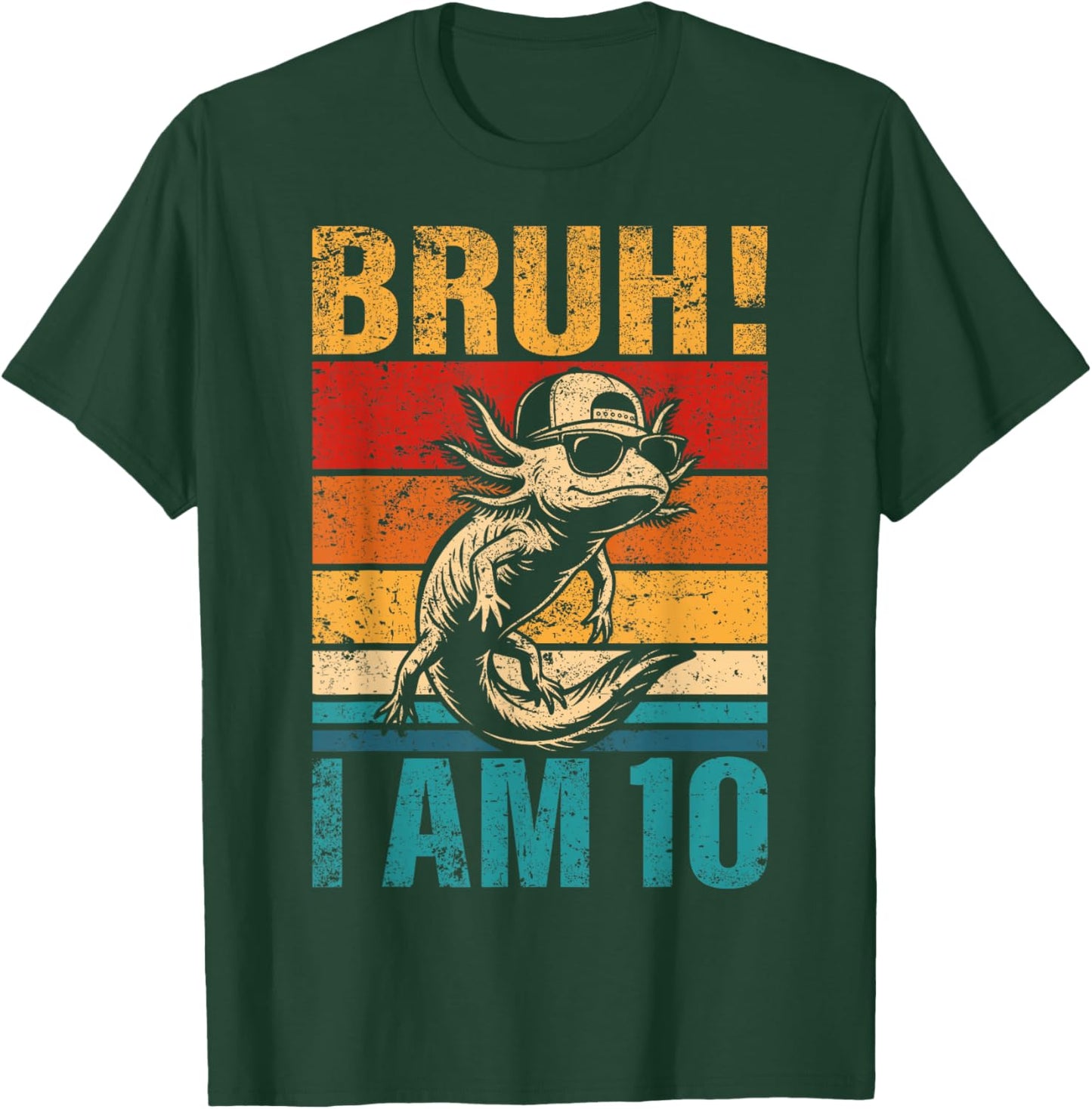 10 Year Old Birthday Axolotl Bruh It's My 10th Birthday T-Shirt - T-Shirt | Forest