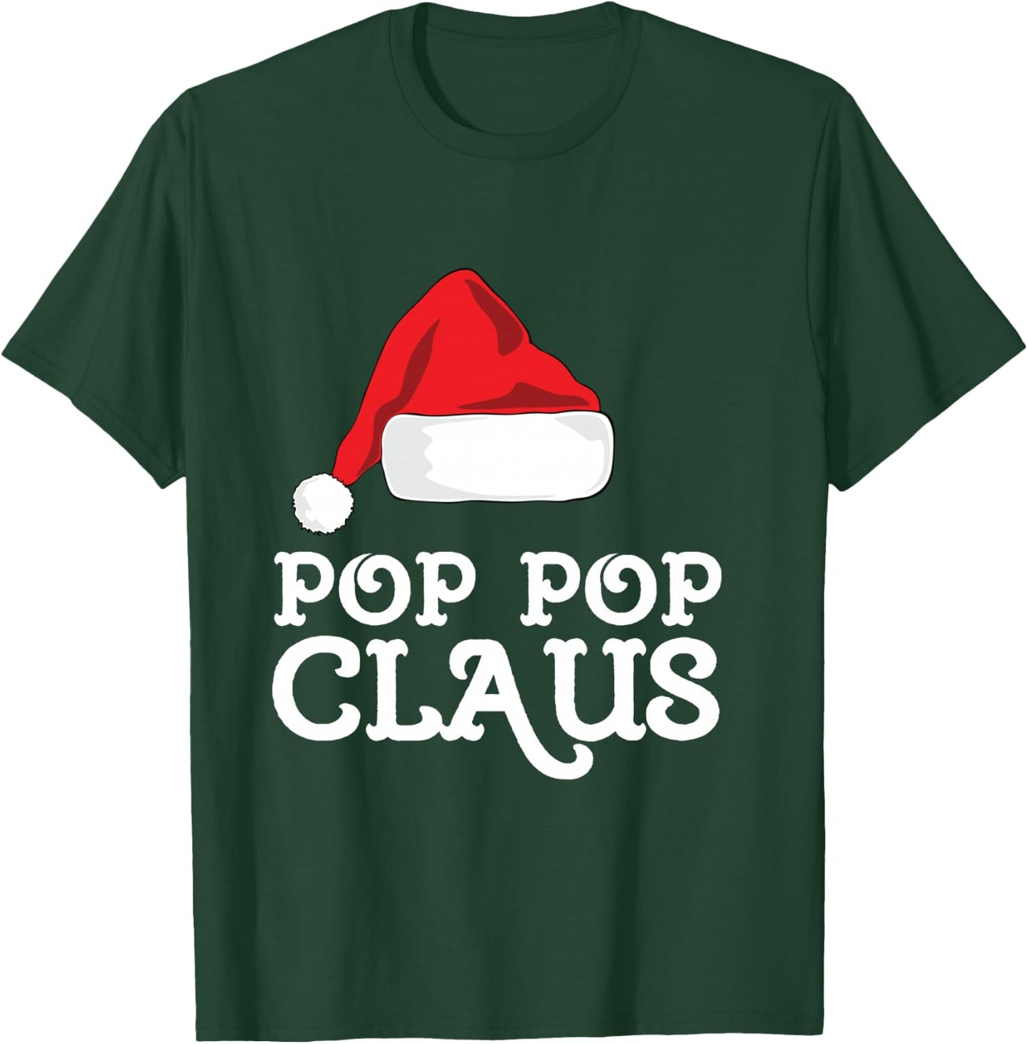 Pop-Pop Claus Christmas Santas Hat Pajama Family Xmas PopPop T-Shirt - T-Shirt | Forest