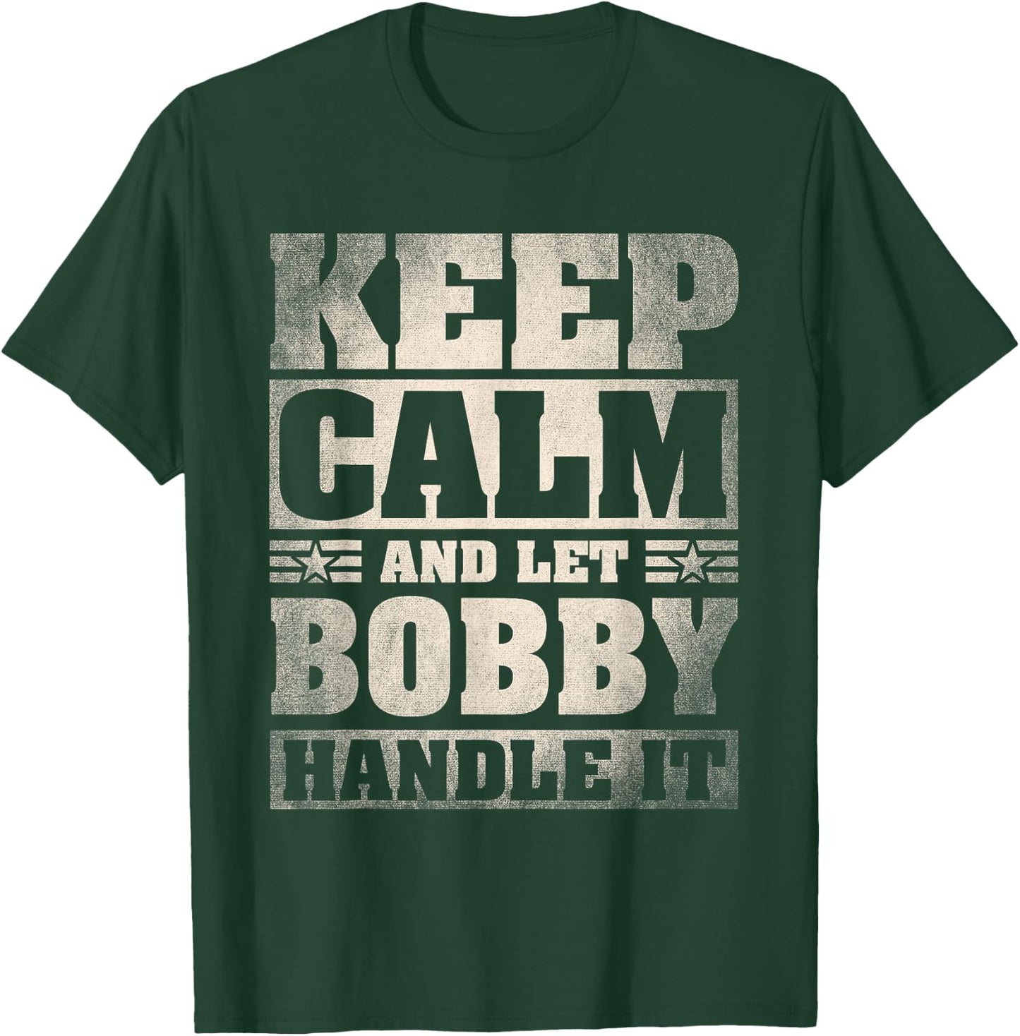 Bobby Name Shirt Personalized Bobby First Name T-Shirt - T-Shirt | Forest