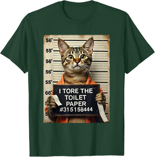Roaring Bad Cat I Tore The Toilet Paper T-Shirt - T-Shirt | Forest