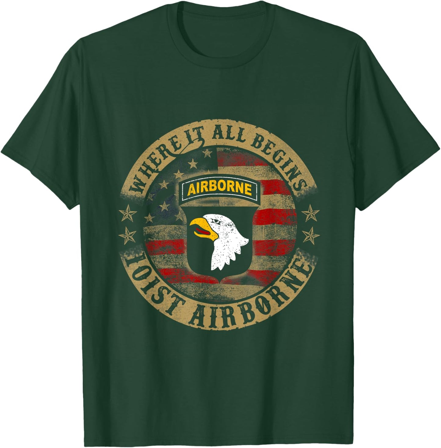 Where It All Begins 101st Airborne US Army T-Shirt - T-Shirt | Forest