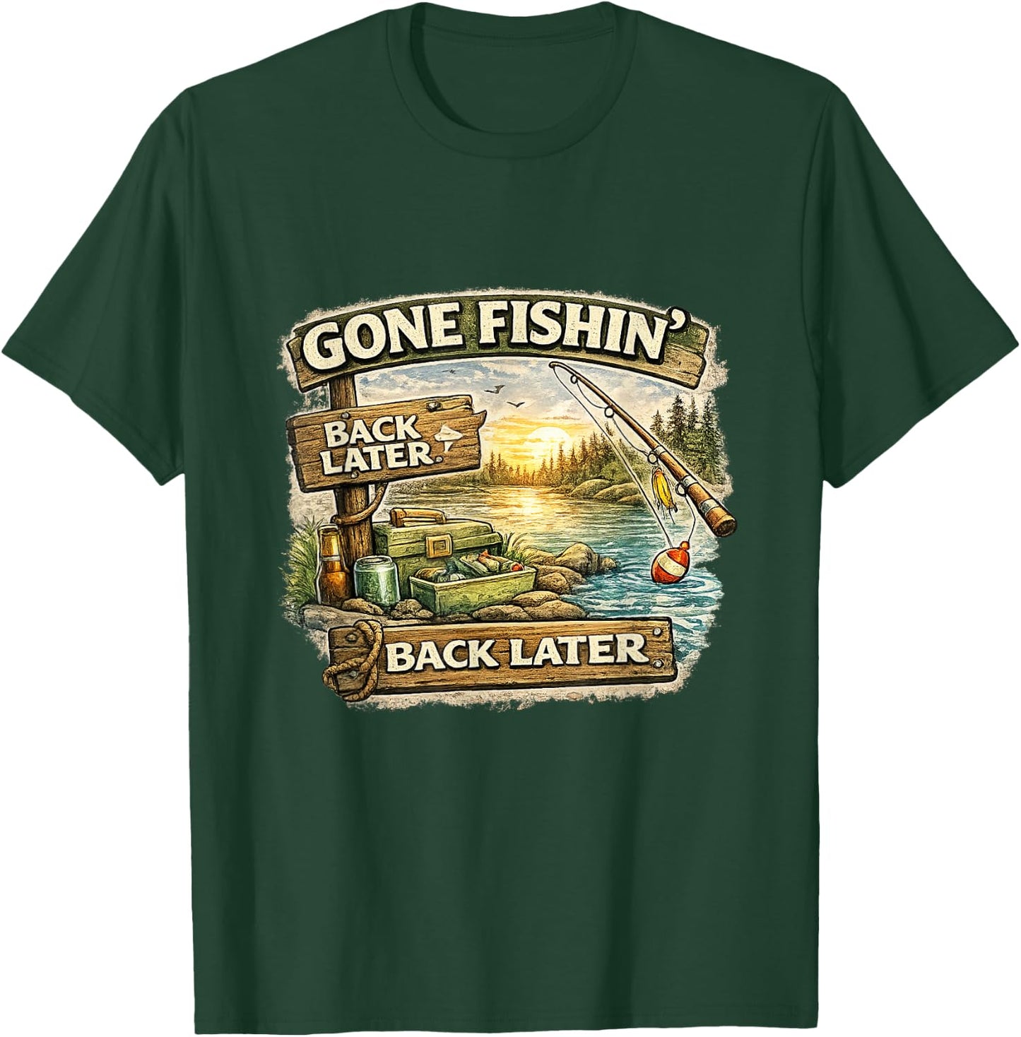 Gone Fishin Back Later Funny Fishing Shirt T-Shirt - T-Shirt | Forest