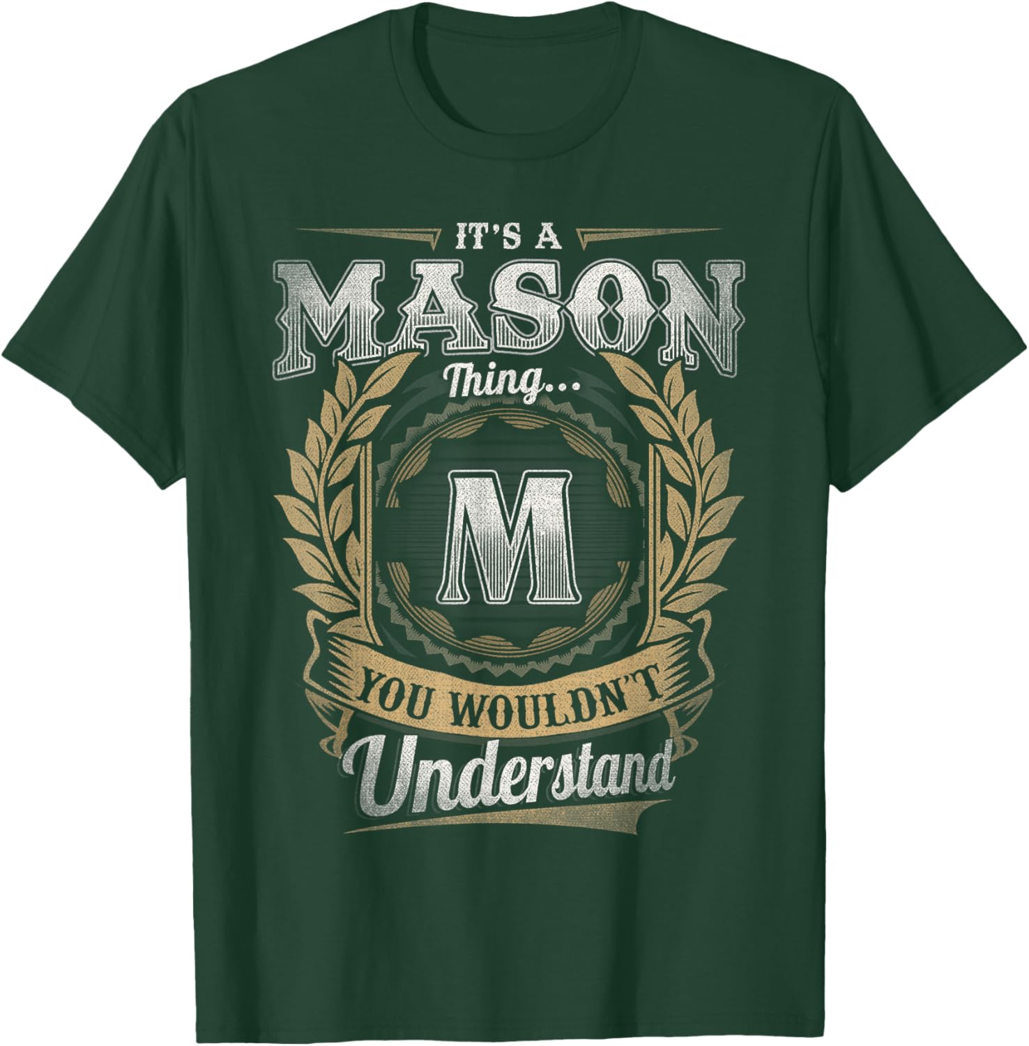 Mason Last Name Shirt It's A Mason Thing T-Shirt - T-Shirt | Forest