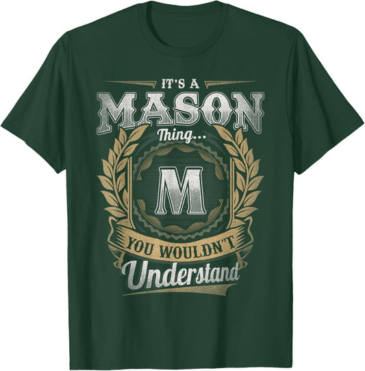 Mason Last Name Shirt It's A Mason Thing T-Shirt - T-Shirt | Forest