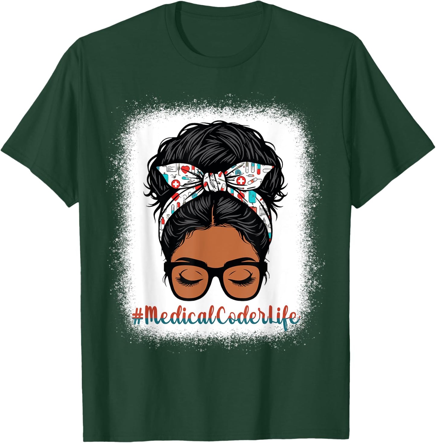 Medical Coder Messy Bun Black Women Medical Coder Life Girls T-Shirt - T-Shirt | Forest