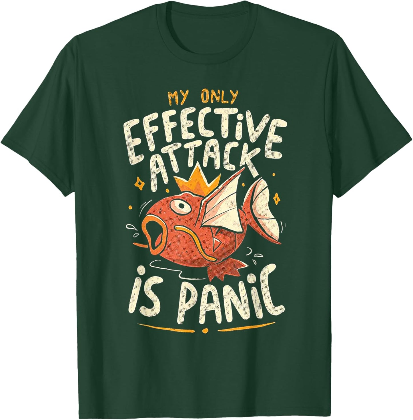 Fish My Only Effective Attack Is Panic T-Shirt - T-Shirt | Forest