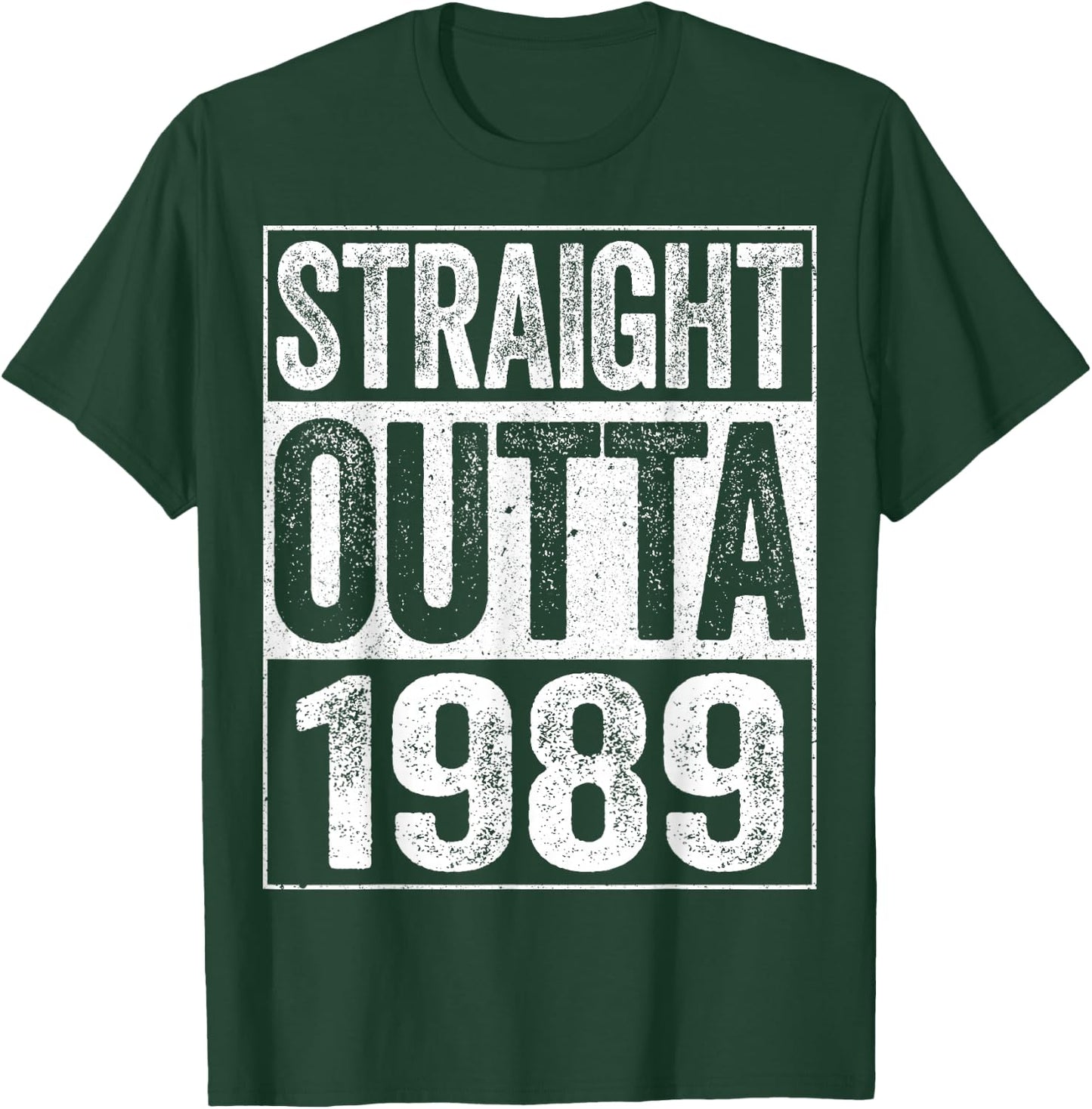 Straight Outta 1989 Shirt Men Women 36th Birthday T-Shirt - T-Shirt | Forest