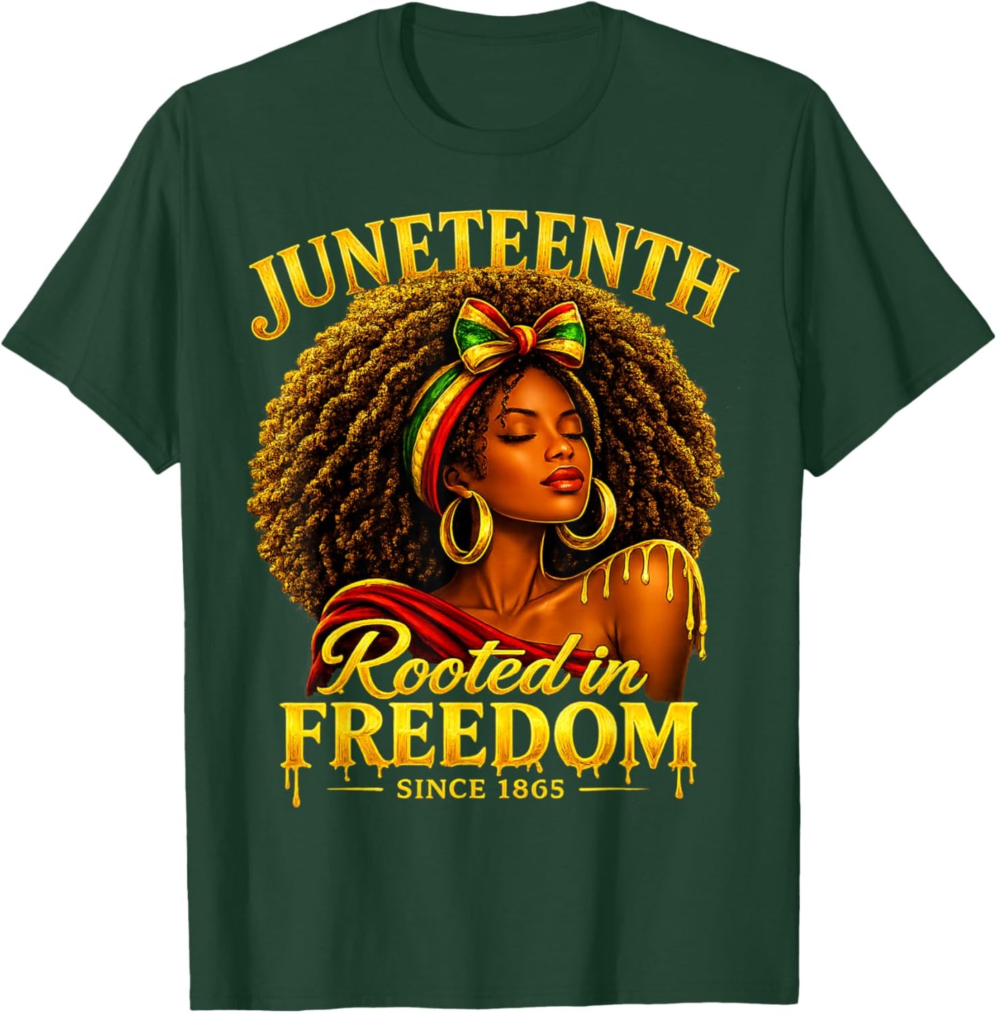 Juneteenth Rooted in Freedom Black Women Juneteenth T-Shirt - T-Shirt | Forest