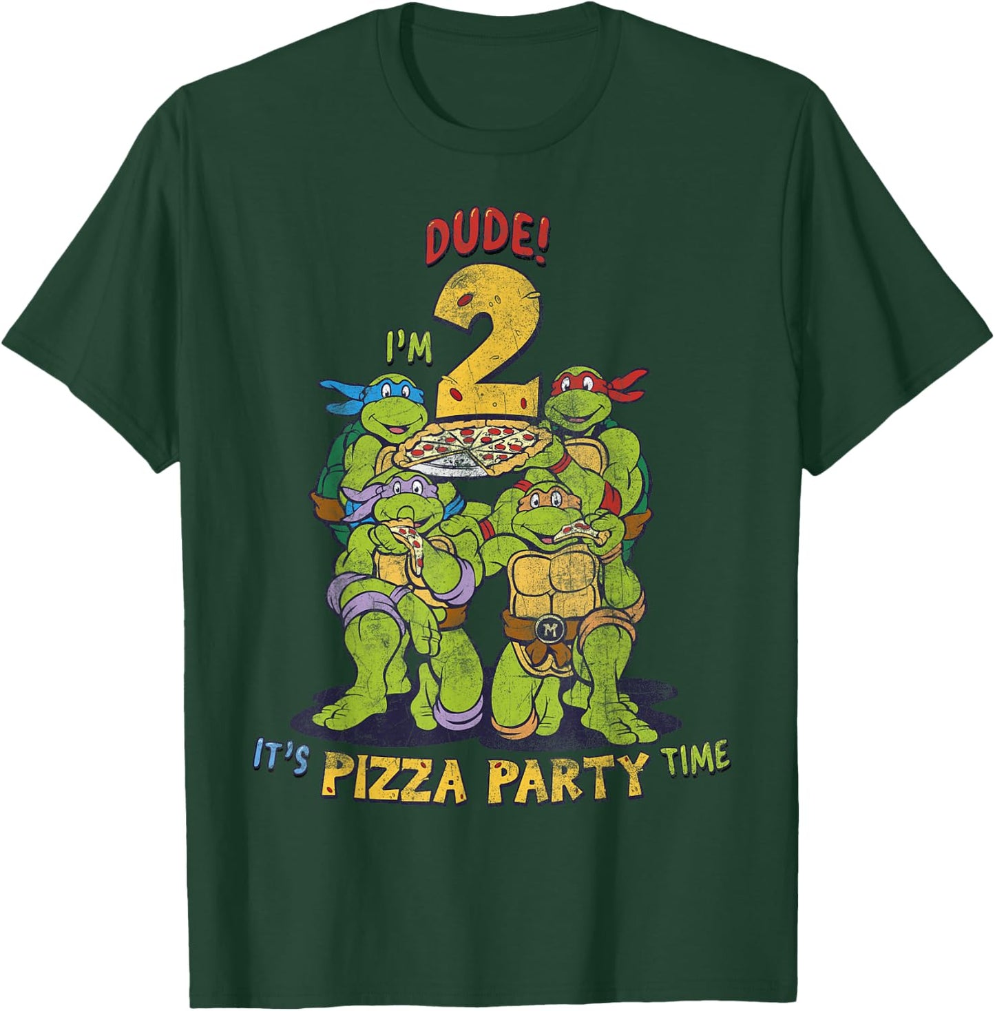 Teenage Mutant Ninja Turtles I'm 2 Dude Pizza Birthday Party T-Shirt - T-Shirt | Forest