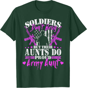 Soldiers Don't Brag Proud Army Aunt Pride Military Auntie T-Shirt - T-Shirt | Forest
