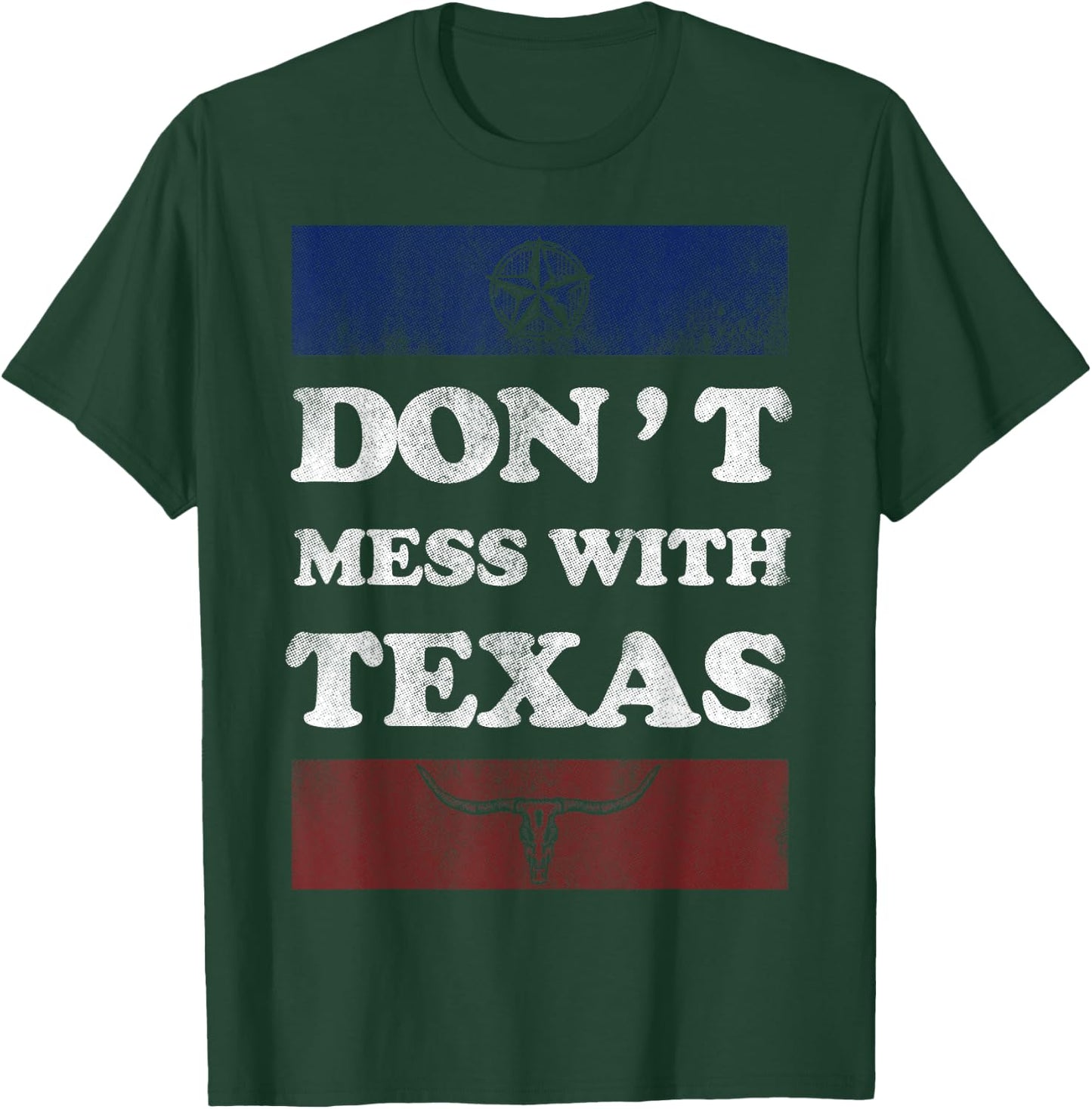 Vintage Don't Mess With Longhorn Lone Star State Texas Shirt T-Shirt - T-Shirt | Forest