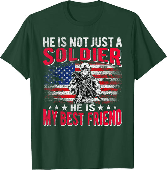 My Best Friend Is A Soldier Proud Army Friend Buddy Gifts T-Shirt - T-Shirt | Forest