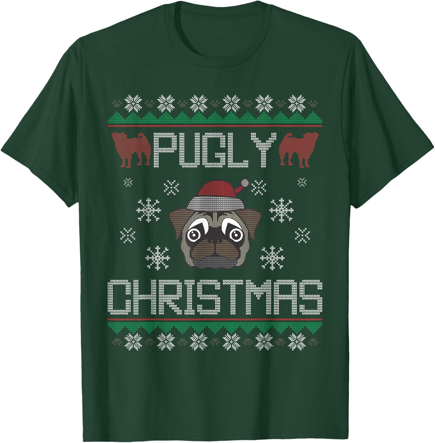 Pugly Christmas Ba Ham Pug Ugly Christmas Sweater Dog Pugs Men Women Kids T-Shirt - T-Shirt | Forest