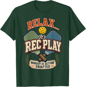 Relax It’s Rec Play Nobody Getting Drafted Retro Pickleball T-Shirt - T-Shirt | Forest