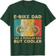 E-bike Dad | E-Bike Electric Bicycle Lovers for Dad Daddy T-Shirt - T-Shirt | Forest