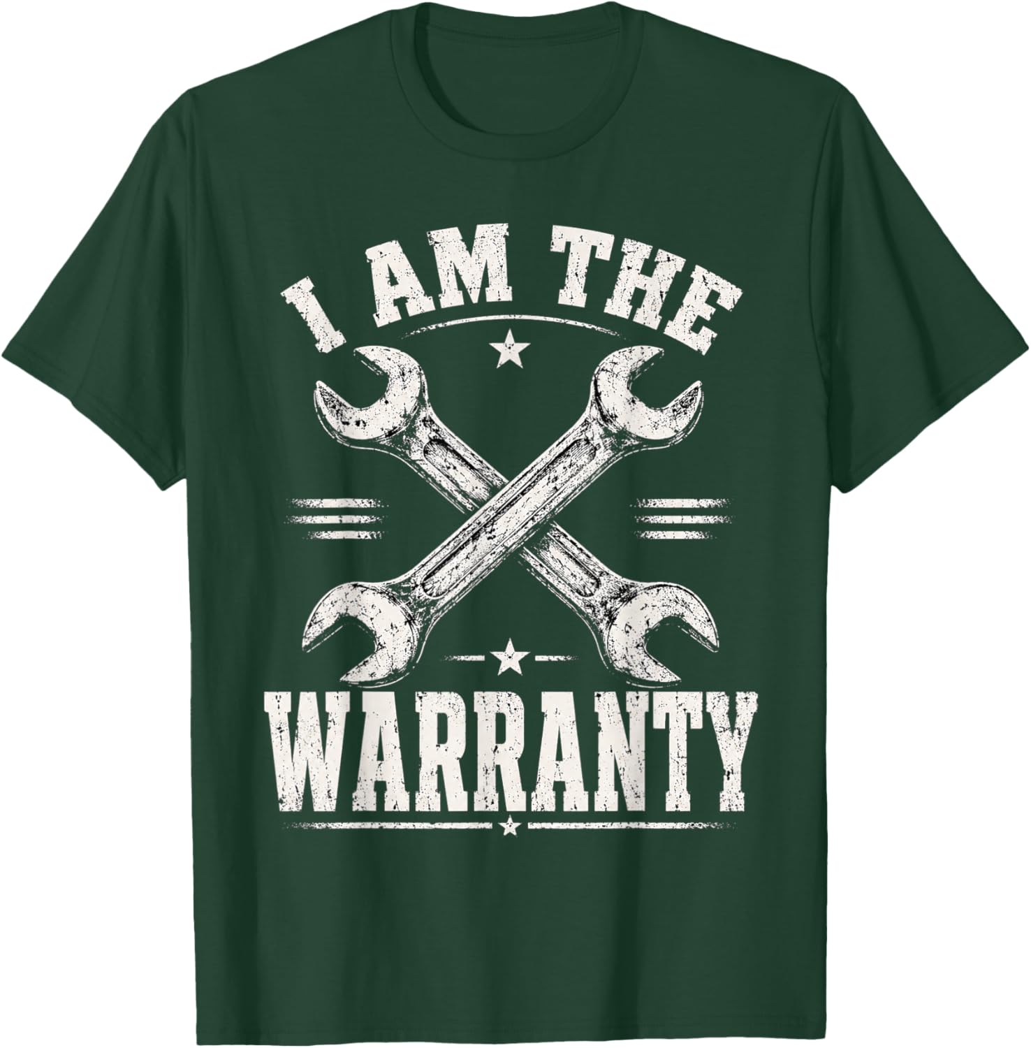 I Am The Warranty Car Lover T-Shirt - T-Shirt | Forest