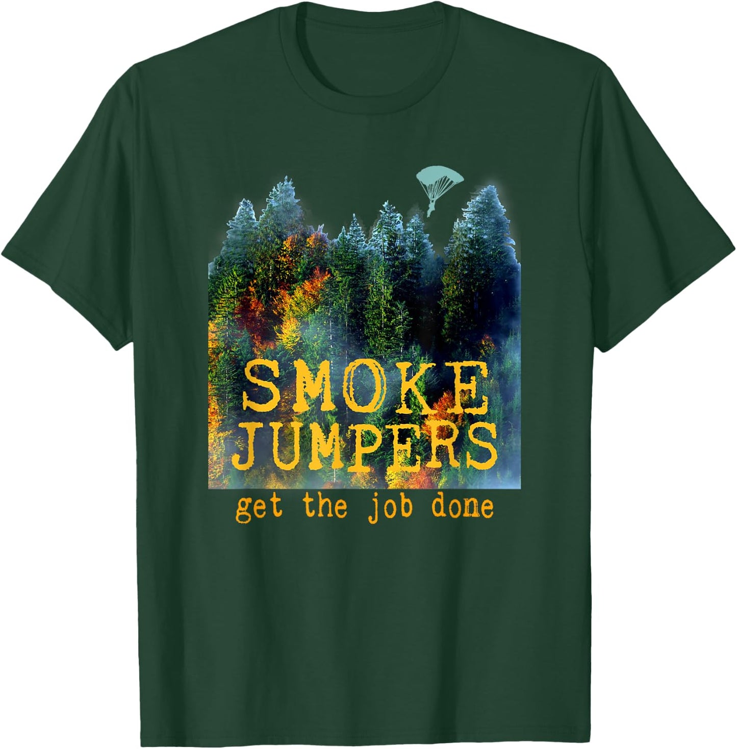 Wildland Firefighter Smokejumpers Thin Red Line Forest Fire T-Shirt - T-Shirt | Forest