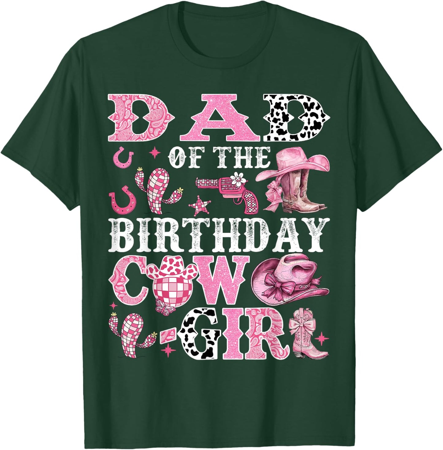 Dad Of The Birthday Cow-Girl Rodeo Cow Girl Birthday T-Shirt - T-Shirt | Forest