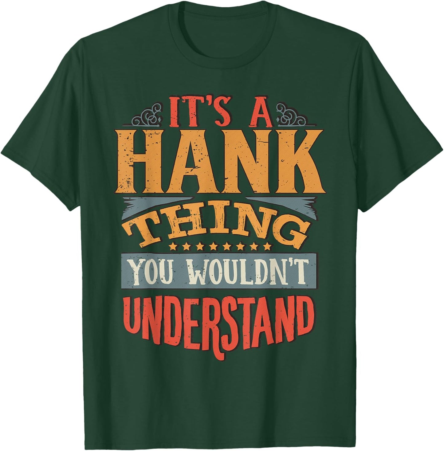 Hank Name T-Shirt - T-Shirt | Forest