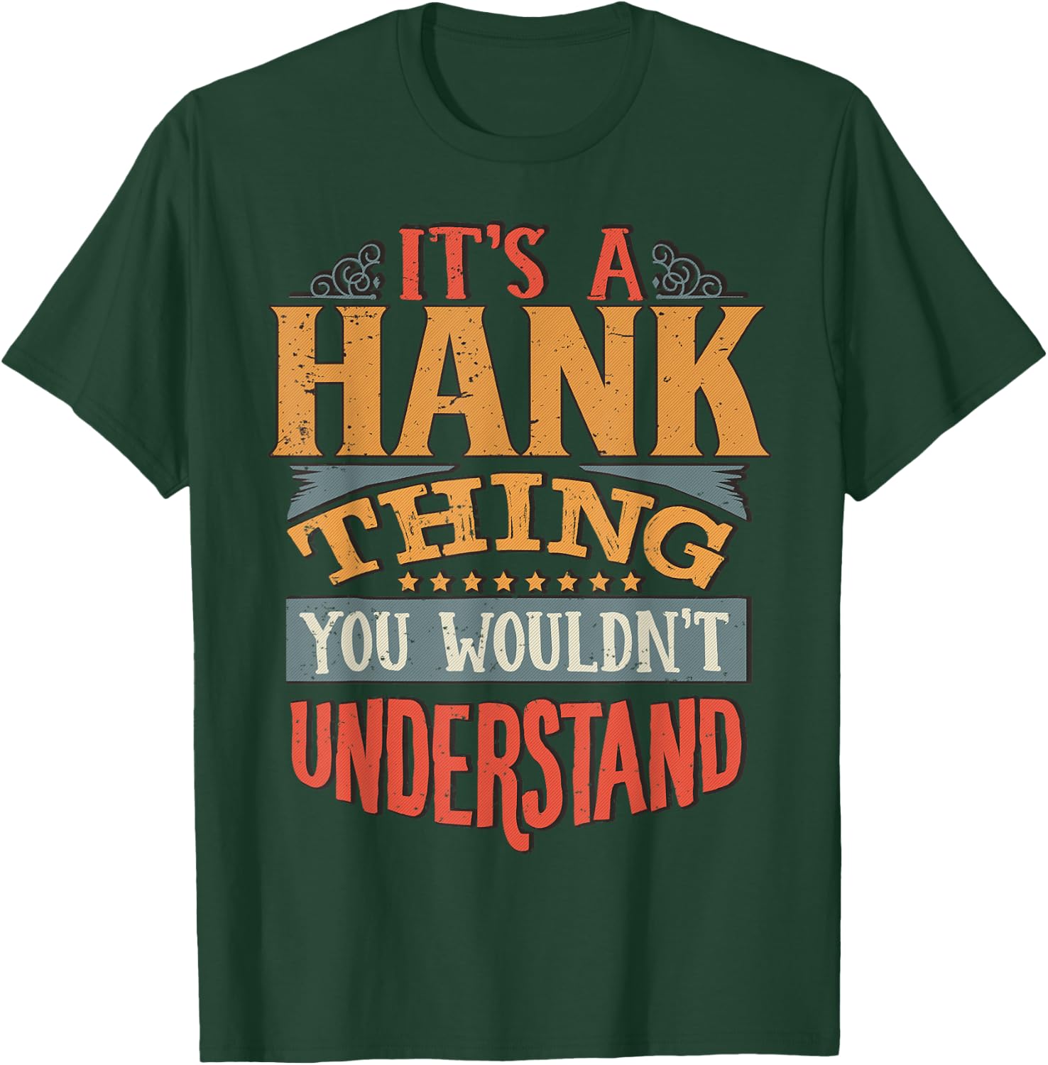 Hank Name T-Shirt - T-Shirt | Forest