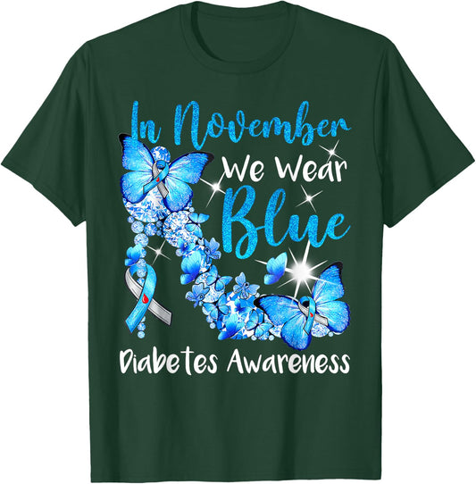 In November We Wear Blue Butterflies Diabetes Awareness T-Shirt - T-Shirt | Forest