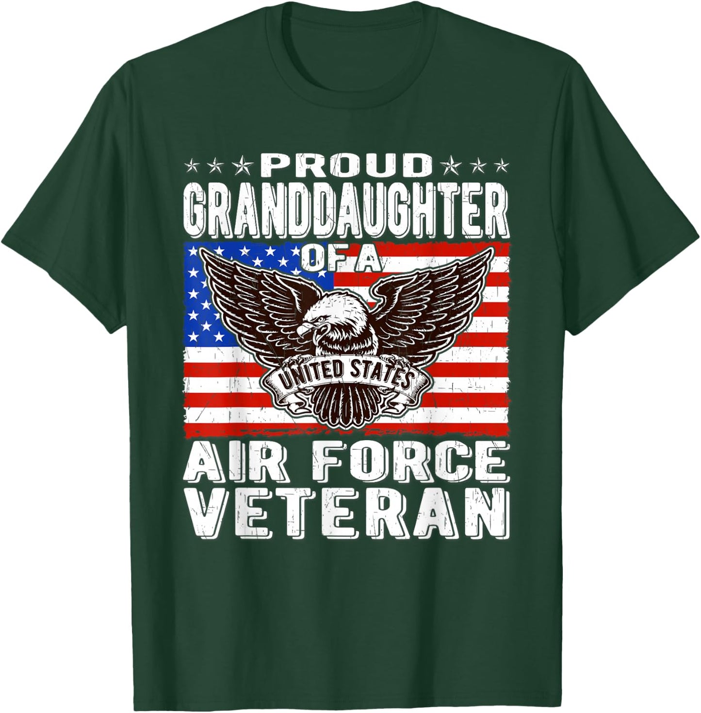 Proud Granddaughter of A US Air Force Veteran Military Gifts T-Shirt - T-Shirt | Forest