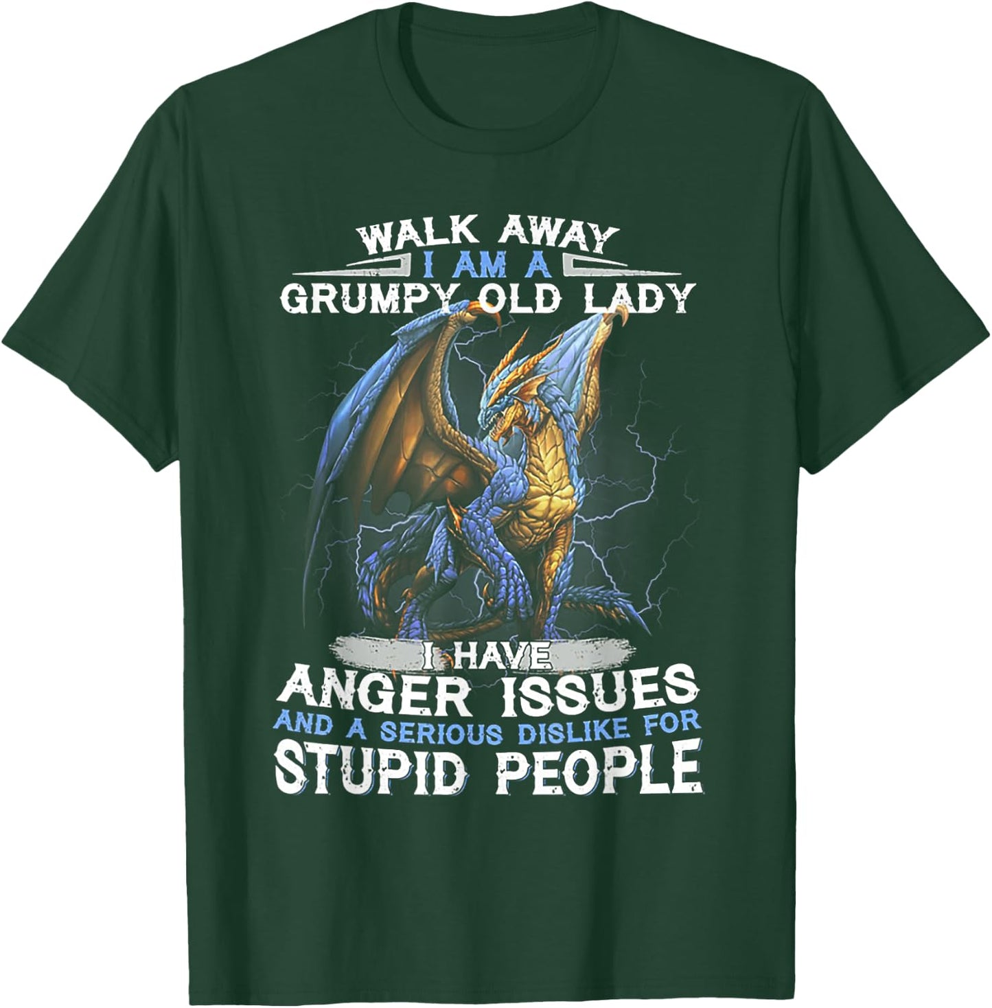 Walk Away I'm A Grumpy Old Lady I Have Anger Issues T-Shirt - T-Shirt | Forest