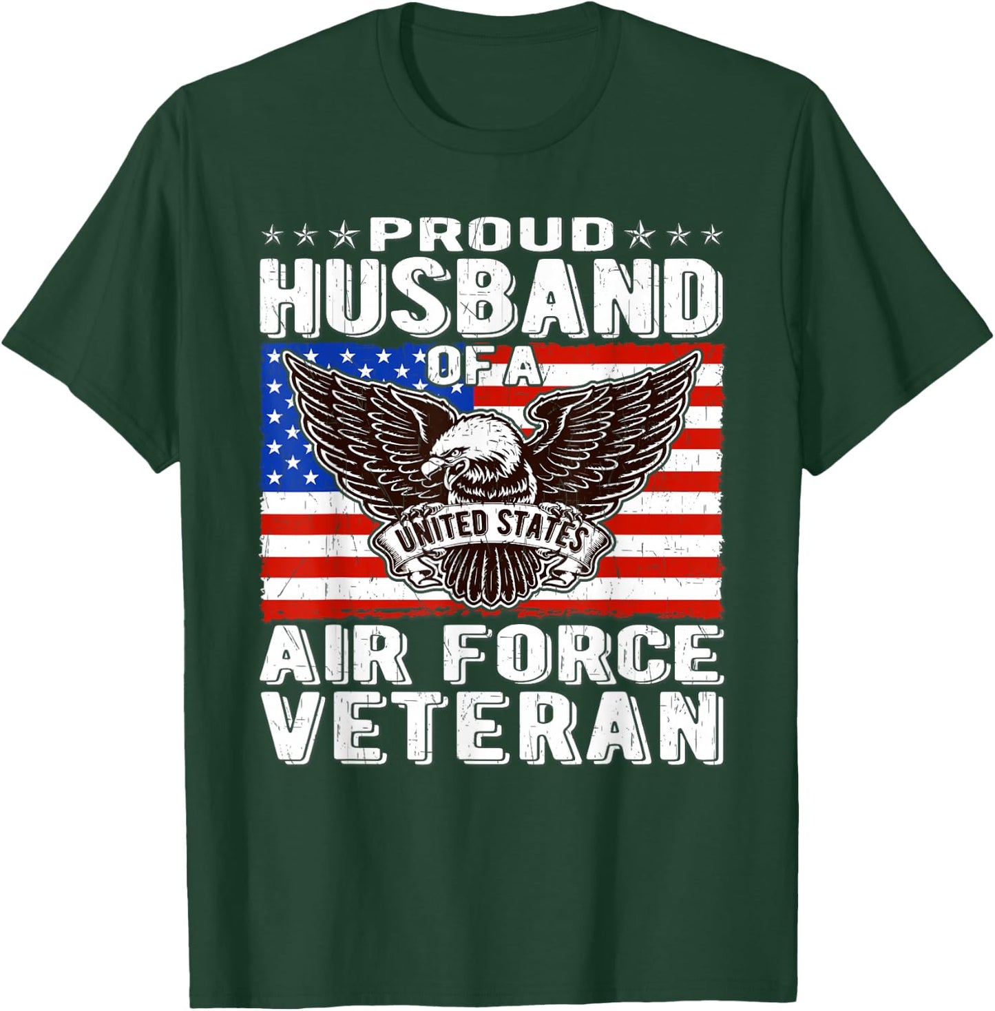 Proud Husband Of Air Force Veteran Patriotic Military Spouse T-Shirt - T-Shirt | Forest