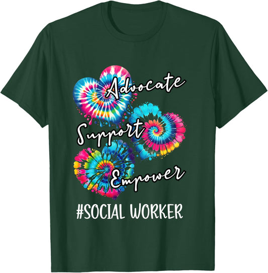 Advocate Support Empower Tie dye a Family work Social Worker T-Shirt - T-Shirt | Forest