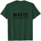 Waste Management Design T-Shirt - T-Shirt | Forest