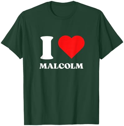 I Love Malcolm I Heart Malcolm Name Y2k Valentines Day T-Shirt - T-Shirt | Forest