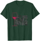 Hit Me Baby One More Wine Lovers Funny T-Shirt - T-Shirt | Forest