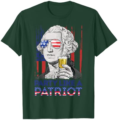 George Washington Party Like A Patriot 4th of July T shirt T-Shirt - T-Shirt | Forest