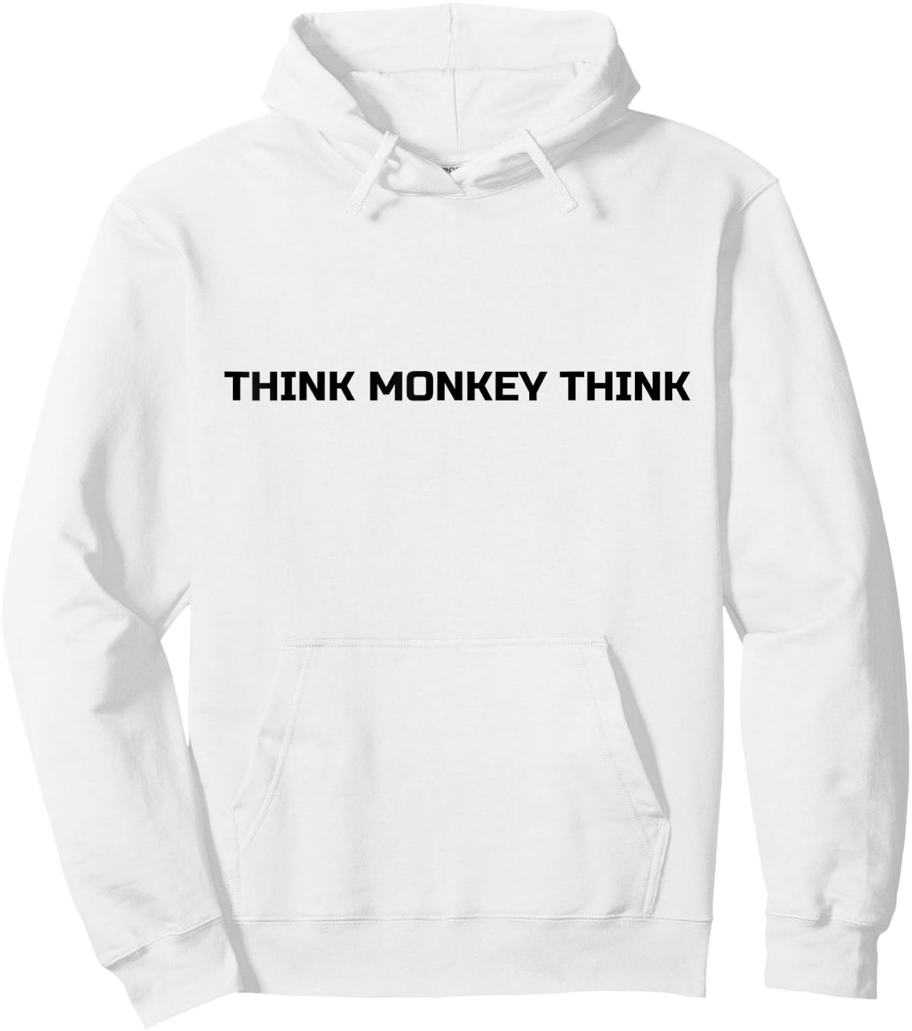 Think Monkey Think T Shirt Funny Humorous Hoodie - Hoodie | White
