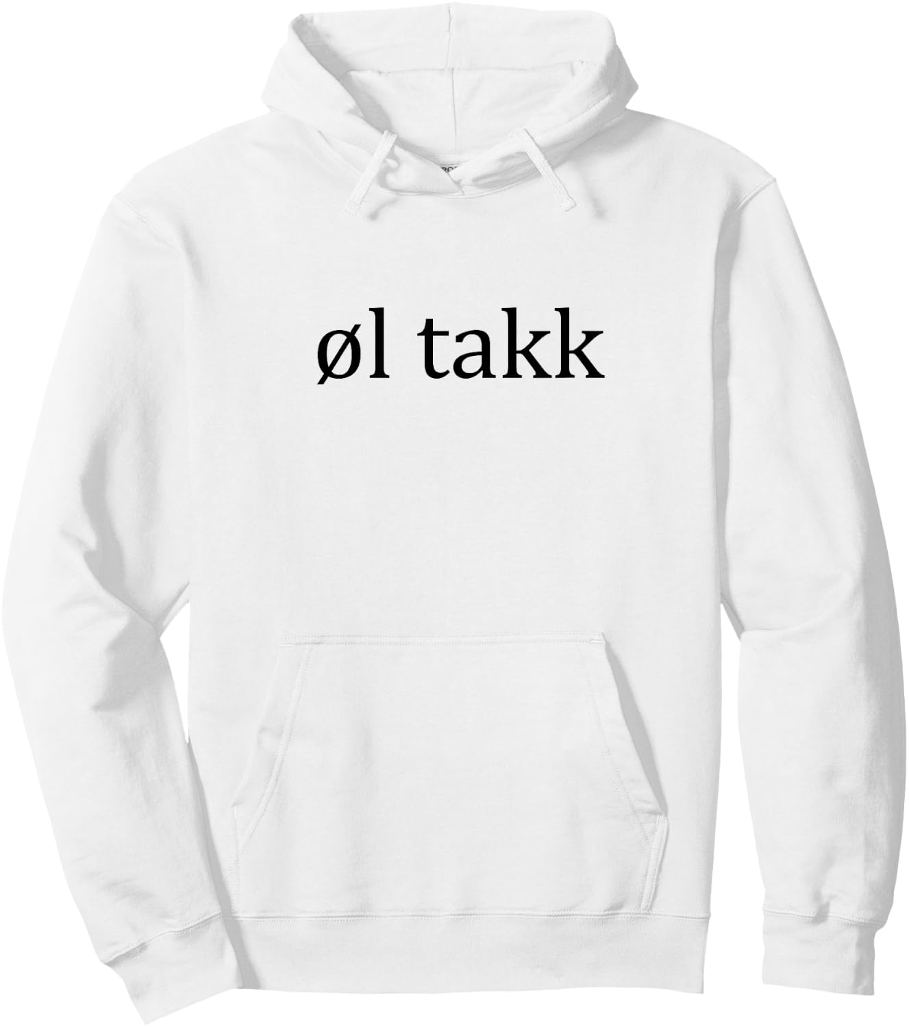 Ol Takk Beer Please Norwegian Language Vacation Hoodie - Hoodie | White