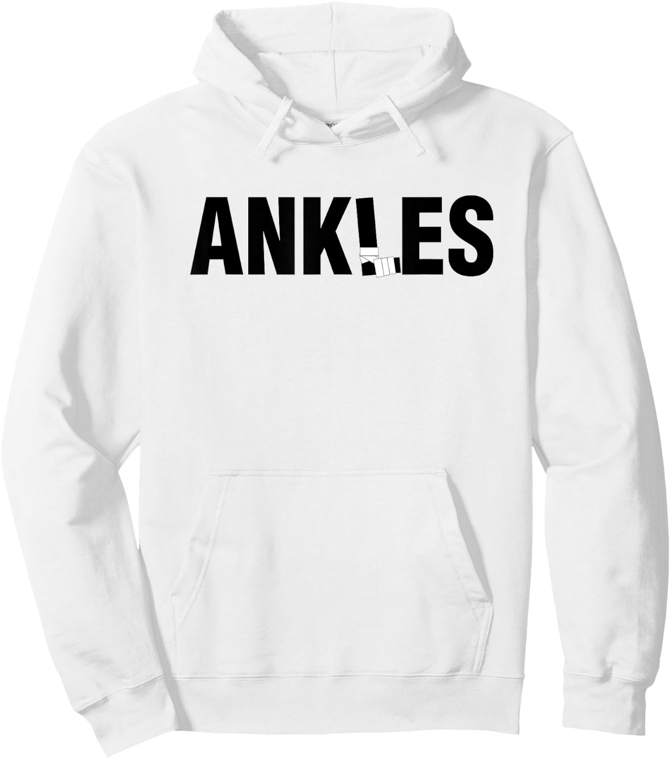 Ankles Shirt Funny Basketball Got your Ankles Hoodie - Hoodie | White