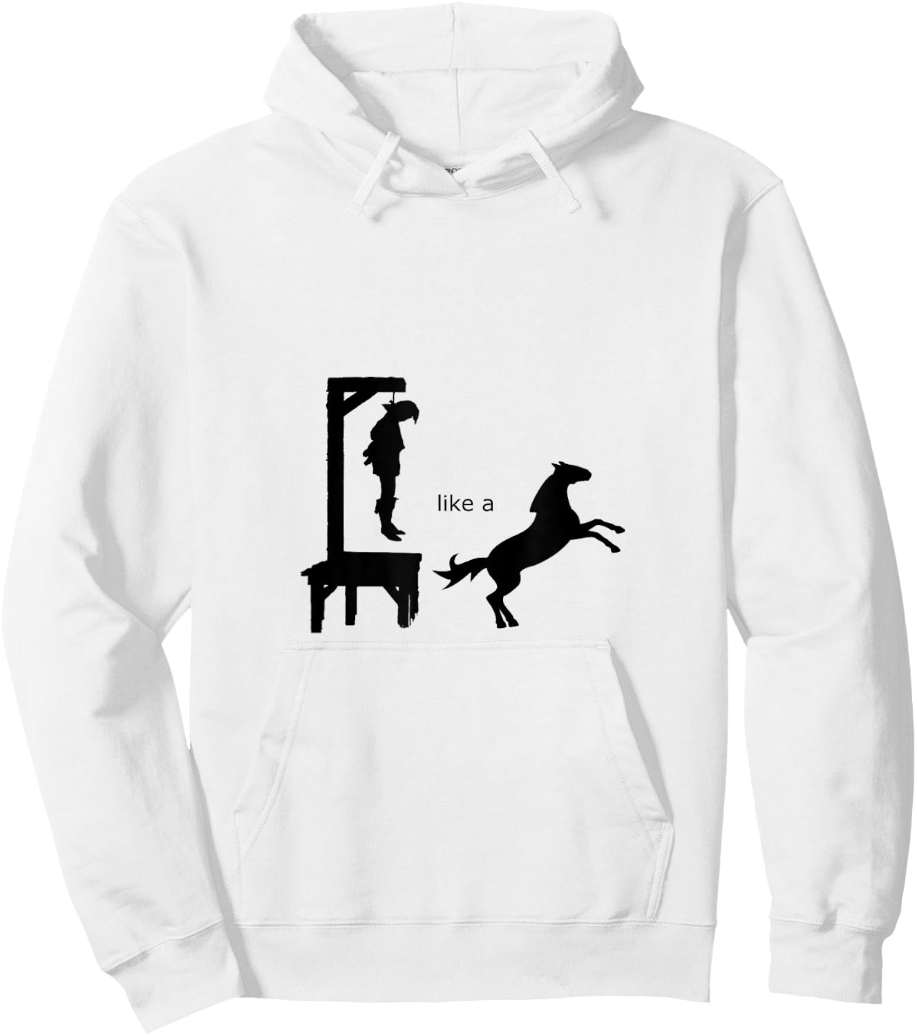 Hung Like a Horse Shirt Hoodie - Hoodie | White