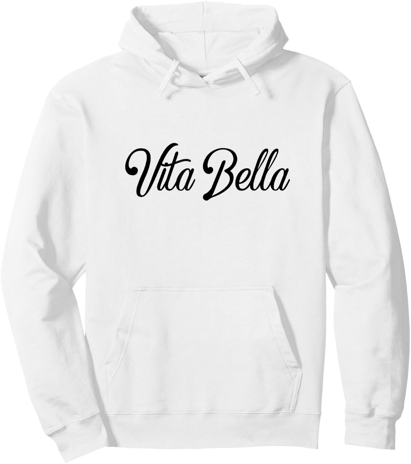 Vita bella Italian T Shirt: The Good Life, beautiful sayings Hoodie - Hoodie | White