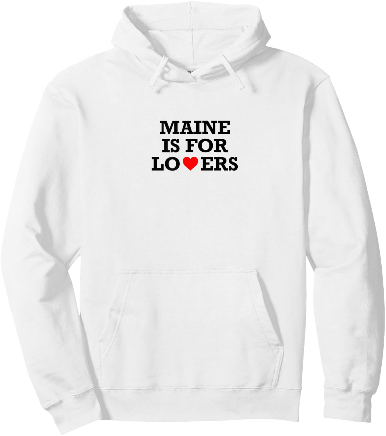 Maine is for Lovers Hoodie - Hoodie | White