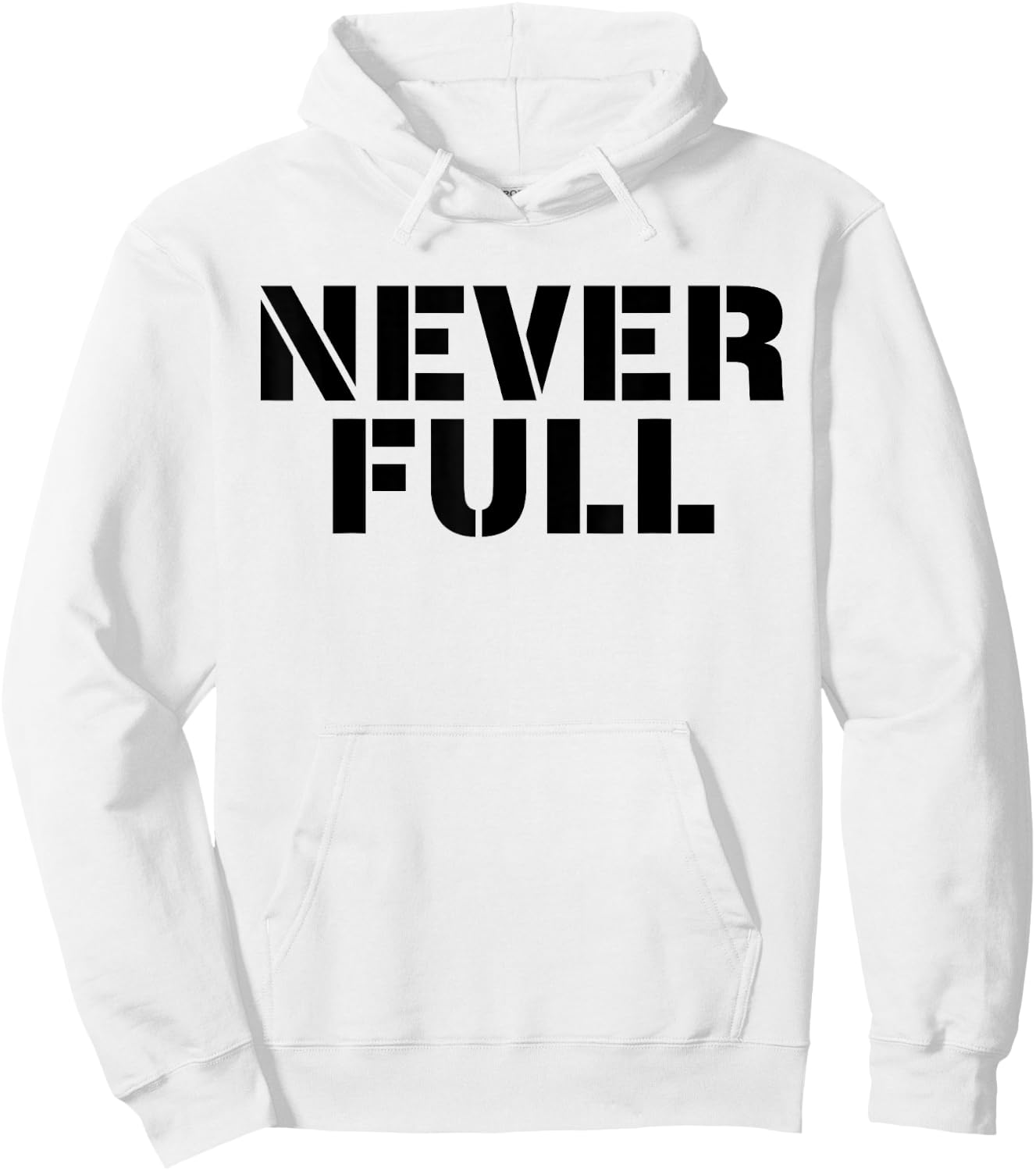 Never Full Hoodie - Hoodie | White