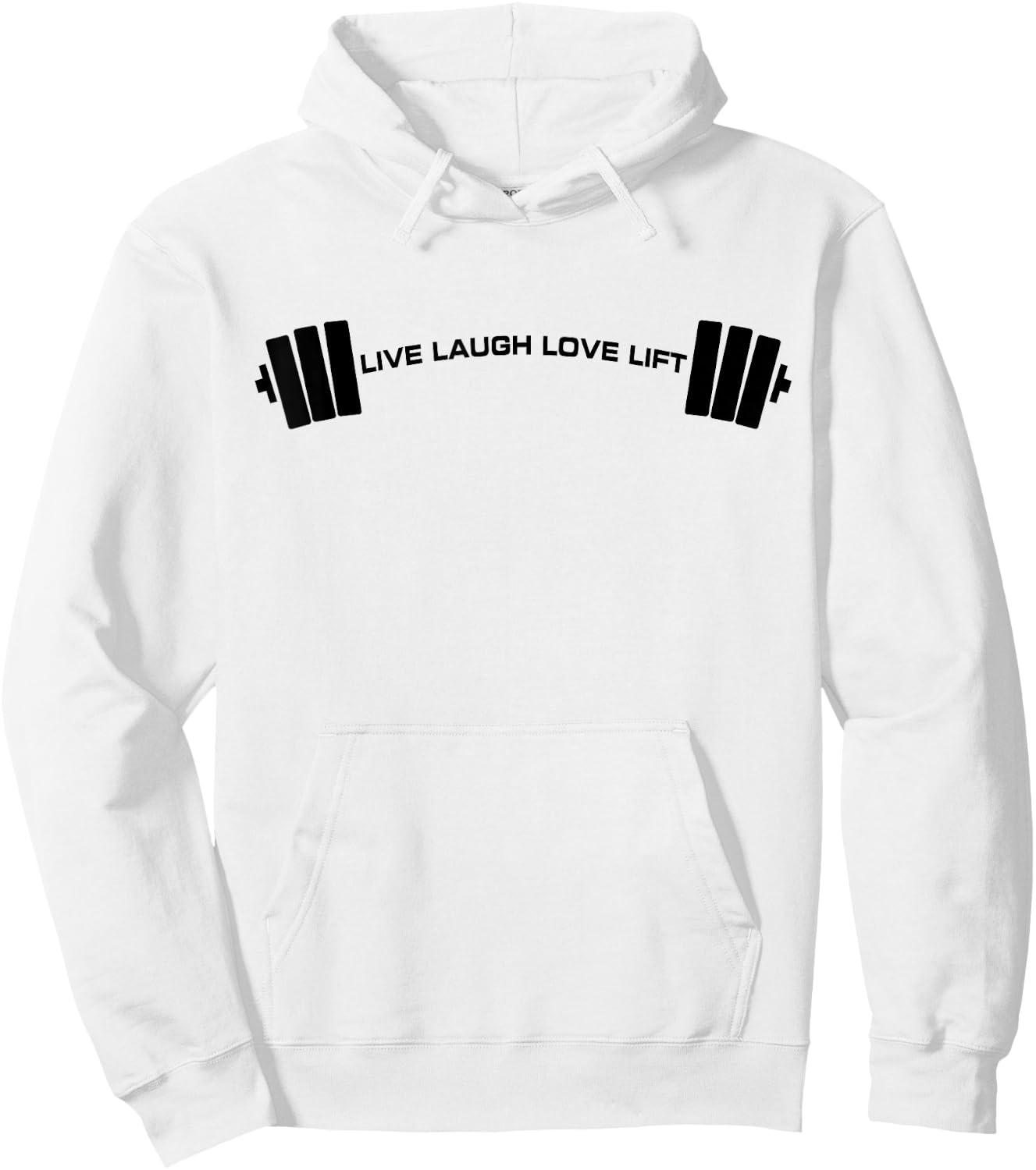 C521 LIVE LAUGH LOVE LIFT Gym Workout Fitness MMA Hoodie - Hoodie | White