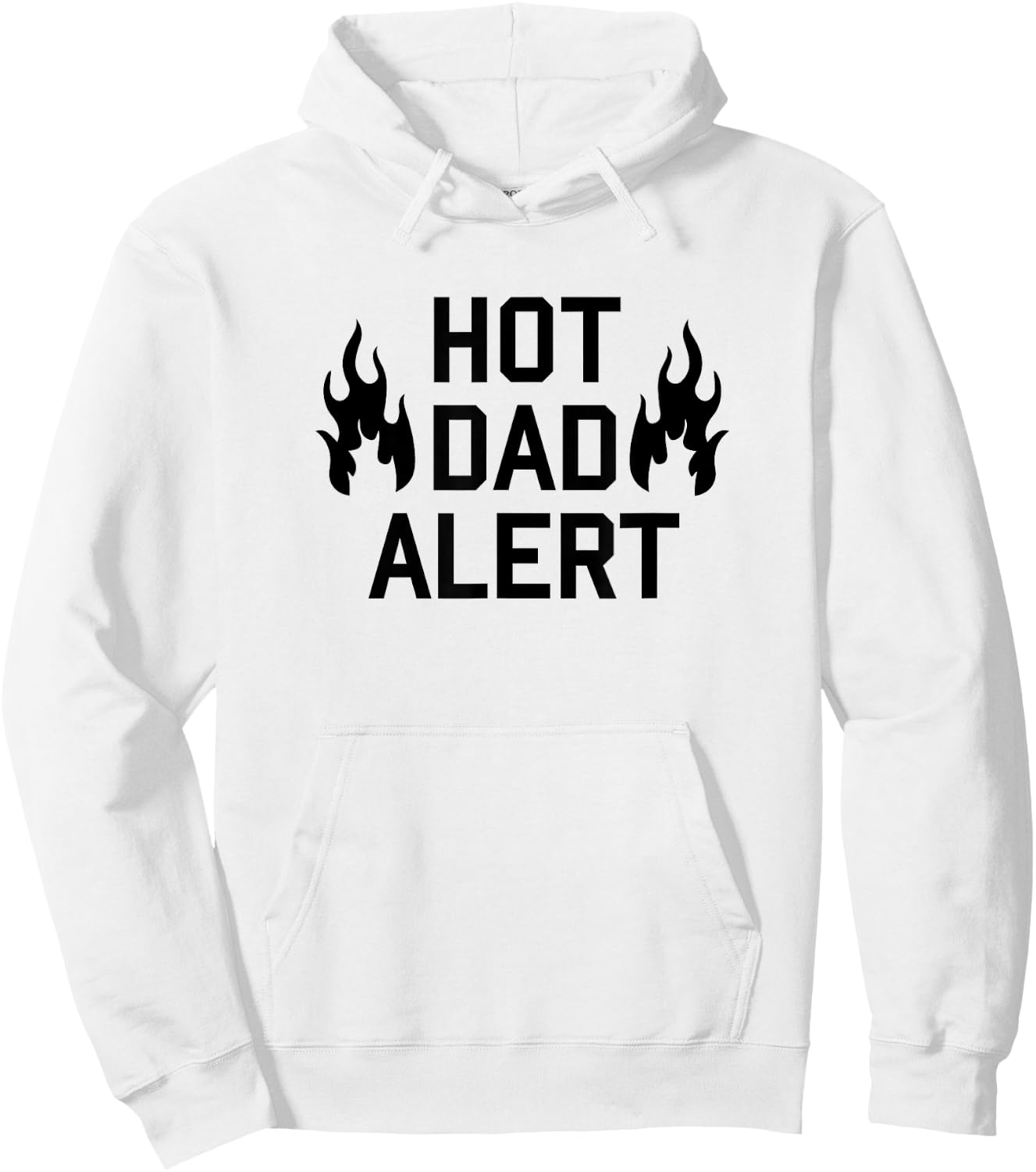 Hot Dad Alert Shirt Funny Fathers Day Birthday Gag Gift Hoodie - Hoodie | White
